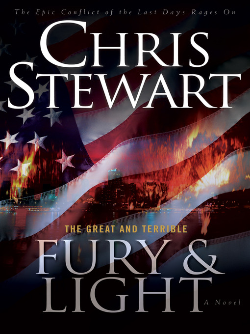 Title details for Fury & Light by Chris Stewart - Wait list
